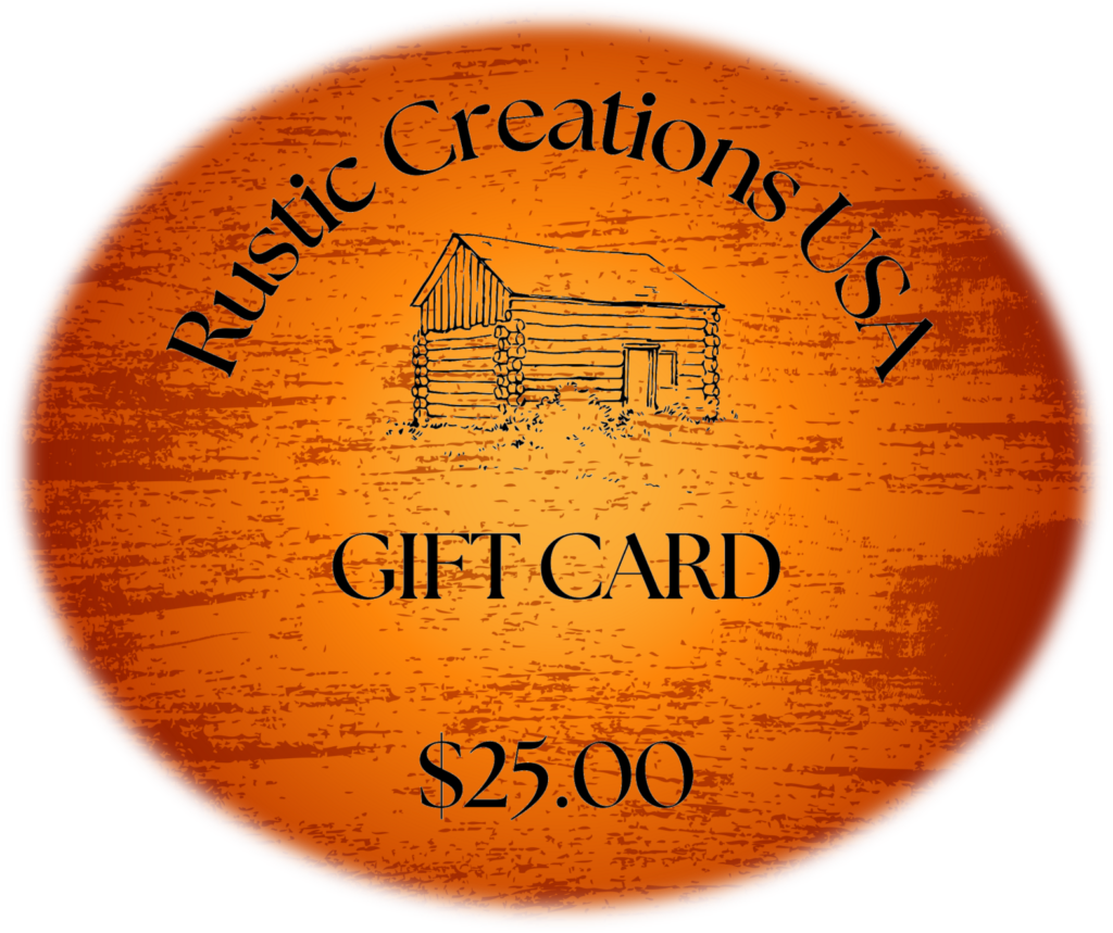 $ 25 Rustic Creations USA Gift Card